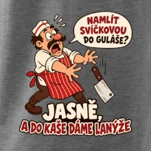 Svíčková do guláše a lanýže do kaše