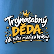 Trojnásobný děda - Ale pořád mladý a krásný