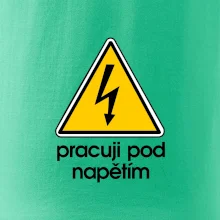 Pracuji pod napětím