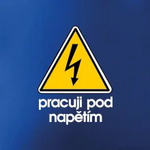 Pracuji pod napětím