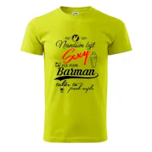 Nesnáším být sexy - nápis - barman / barmanka Nesnáším být sexy - nápis - barman / barmanka