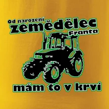 Od narození zemědělec, mám to v krvi - Jméno