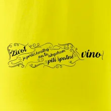 Život je příliš krátký - lahev