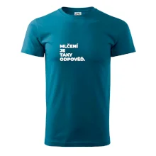 MLČENÍ JE TAKY ODPOVĚĎ.
