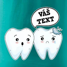 Zubařské tričko - Vás text