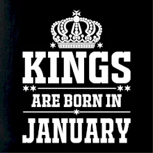 Kings are born in January