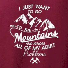 I just to go Mountains - Zahoď prolémy a jdi do hor
