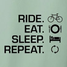 Ride Eat Sleep Repeat kolo