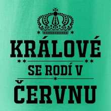 Králové se rodí v červnu