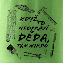 Když to neopraví děda, tak nikdo černobílé