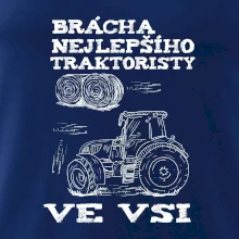 Brácha nejlepšího traktoristy ve vsi