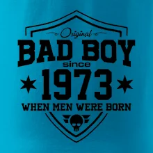 Bad boy since 1973