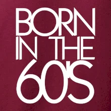 Born In The 60's