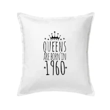 Queens are born in 1960