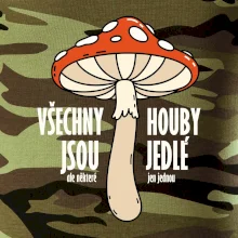 Všechny houby jsou jedlé
