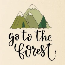 Go to the forest