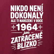 Nikdo není dokonalý ale ti narození v roce 1964 jsou zatraceně blízko