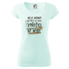 Moje mamka mi dala do ruky vařečku