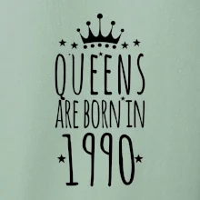 Queens are born in 1990 Queens are born in 1990
