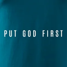 Put God first slabý nápis