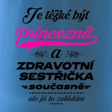 Je těžké být princezna - zdravotní sestřička Je těžké být princezna - zdravotní sestřička