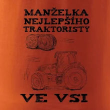 Manželka nejlepšího traktoristy ve vsi