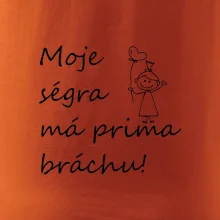 Moje ségra má prima bráchu!