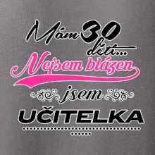 Mám 30 dětí, jsem učitelka