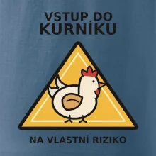 Vstup do kurníku na vlastní riziko