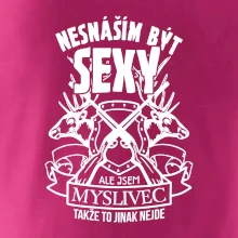 Nesnáším být sexy - myslivec
