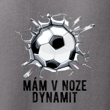 Mám v noze dynamit