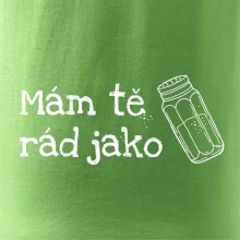 Mám tě rád jako sůl