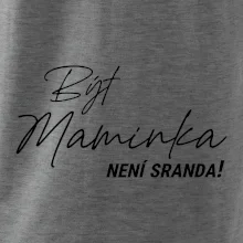 Být maninkou není sranda