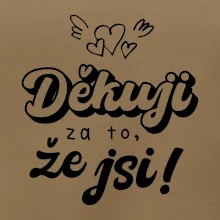 Psací děkuji za to, že jsi