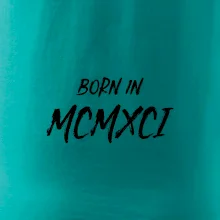 Born in - Římské číslo 1991