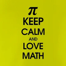 Keep calm and love math