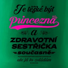 Je těžké být princezna - zdravotní sestřička Je těžké být princezna - zdravotní sestřička