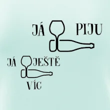 Já ještě víc piju