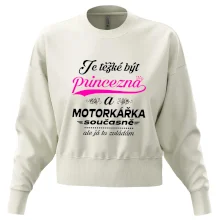 Je těžké být princezna - motorkářka