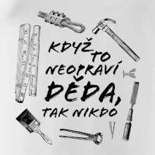 Když to neopraví děda, tak nikdo černobílé Když to neopraví děda, tak nikdo černobílé
