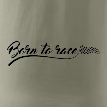 Born to race