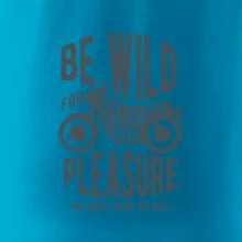 Be Wild Be Wild