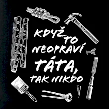 Když to neopraví táta, tak nikdo černobílé Když to neopraví táta, tak nikdo černobílé