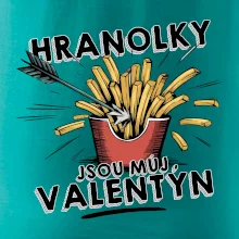 Hranolky jsou můj Valentýn