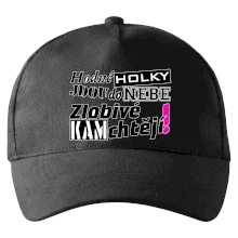 Hodné holky jdou do nebe, zlobivé kam chtějí!