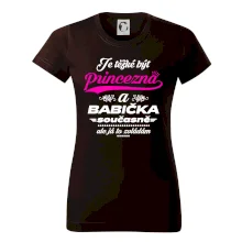 Je těžké být princezna - babička