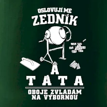 Oslovuji mě zedník a táta