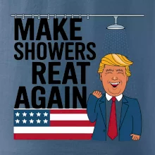 Trump make showers great again