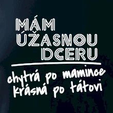 Mám úžasnou dceru
