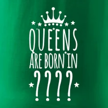 Queens are born in (vlastní měsíc narození)